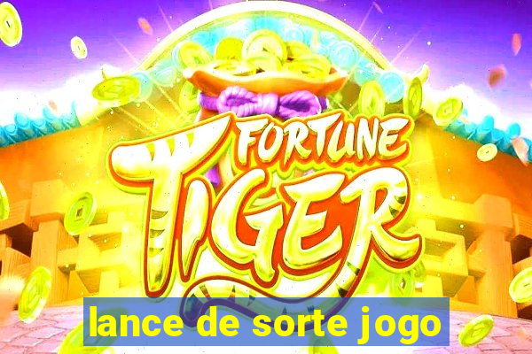 lance de sorte jogo